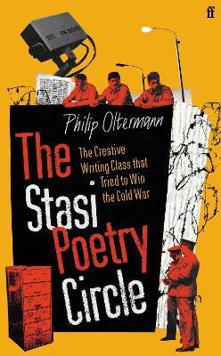 Philip Oltermann | The Stasi Poetry Circle | 9780571331192 | Daunt Books