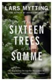 Lars Mytting | The Sixteen Trees of the Somme | 9780857056061 | Daunt Books