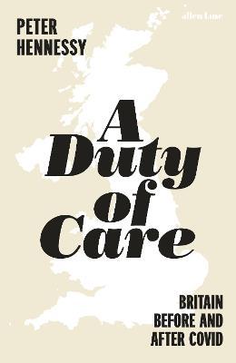 Duty of Care: Britain Before and After Covid
