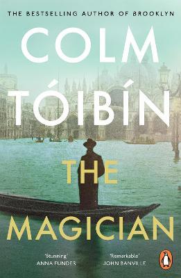 Colm Toibin | The Magician | 9780241970584 | Daunt Books