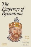 Kevin Lygo | The Emperors of Byzantium | 9780500023297 | Daunt Books