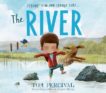 Tom Percival | The River | 9781471191329 | Daunt Books