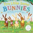 Martha Mumford | Five Little Easter Bunnies | 9781526625120 | Daunt Books