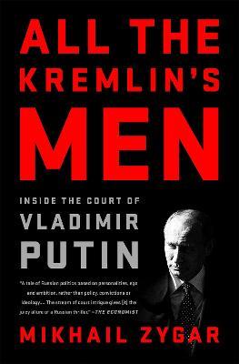 All The Kremlin’s Men