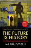 Masha Gessen | The Future is History: How Totalitarianism Reclaimed Russia | 9781783784028 | Daunt Books