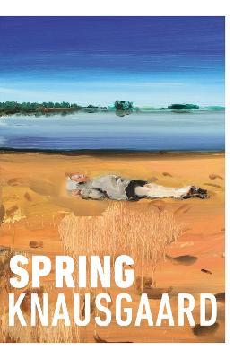 Karl Ove Knausgaard | Spring | 9781784703288 | Daunt Books