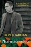 Derek Jarman | Pharmacopoeia: A Dungeness Notebook | 9781784877330 | Daunt Books