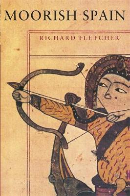 Richard Fletcher | Moorish Spain | 9781842126059 | Daunt Books
