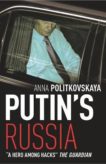 Anna Politkovskaya | Putin's Russia | 9781843430506 | Daunt Books