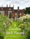 Xa Tollemache | A Garden Well Placed | 9781910258804 | Daunt Books