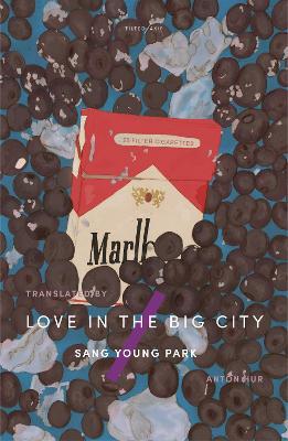 Sang Young Park | Love in the Big City | 9781911284659 | Daunt Books
