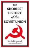 Sheila Fitzpatrick | The Shortest History of the Soviet Union | 9781913083151 | Daunt Books