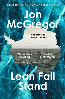Jon McGregor | Lean Fall Stand | 9780008204945 | Daunt Books