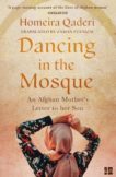 Homeira Qaderi | Dancing in the Mosque: An Afghan Mother's Letter to Her Son | 9780008375317 | Daunt Books