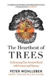 Peter Wohlleben | The Heartbeat of Trees | 9780008436056 | Daunt Books