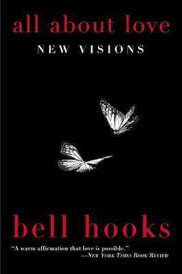 bell hooks | All About Love | 9780060959470 | Daunt Books