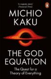 Michio Kaku | The God Equation | 9780141995199 | Daunt Books