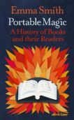 Emma Smith | Portable Magic: A History of Books and Their Readers | 9780241427262 | Daunt Books