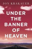 Jon Krakauer | Under the Banner of Heaven | 9780330419123 | Daunt Books