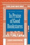 Jeff Deutsch | In Praise of Good Bookstores | 9780691207766 | Daunt Books