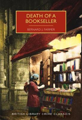 Bernard J Farmer | Death of a Bookseller | 9780712353281 | Daunt Books