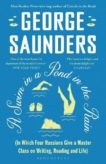 George Saunders | A Swim in a Pond in the Rain | 9781526624246 | Daunt Books