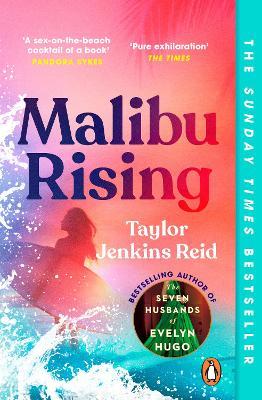Taylor Jenkins Reid | Malibu Rising | 9781529157147 | Daunt Books
