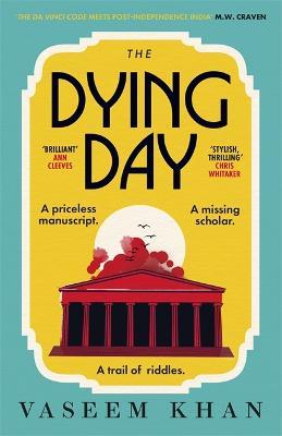 Vaseem Khan | Dying Day | 9781529341096 | Daunt Books