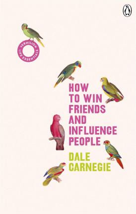 Dale Carnegie | How to Win Friends and Influence People | 9781785042409 | Daunt Books