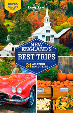 Lonely Planet New England’s Best Trips
