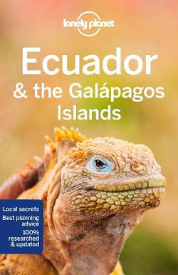 Lonely Planet Ecuador & the Galápagos Islands