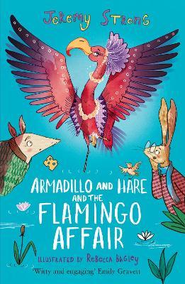 Armadillo and Hare and The Flamingo Affair