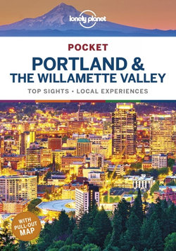 Lonely Planet Pocket Portland & the Willamette Valley