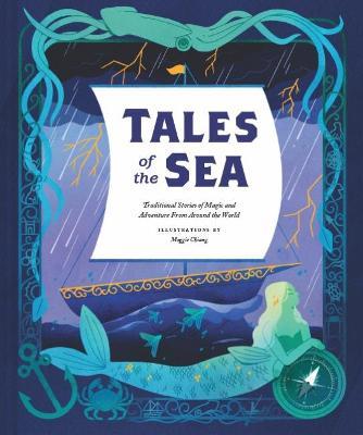 Maggie Chiang (illustrator) | Tales of the Sea | 9781797207063 | Daunt Books