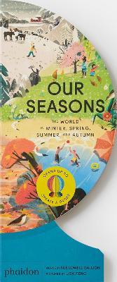 Sue Lowell Gallion | Our Seasons | 9781838664329 | Daunt Books
