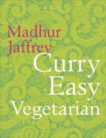 Madhur Jaffrey | Curry Easy Vegetarian | 9780091949471 | Daunt Books