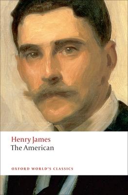 Henry James | The American | 9780199555208 | Daunt Books