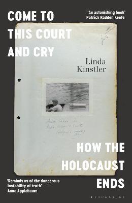 Come To This Court and Cry: How The Holocaust Ends
