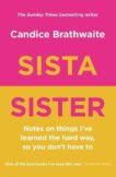 Candice Braithwaite | Sista Sister | 9781529415315 | Daunt Books
