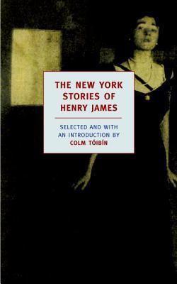 Henry James | The New York Stories of Henry James | 9781590171622 | Daunt Books