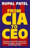 Rupal Patel | From CIA to CEO | 9781788706612 | Daunt Books