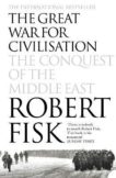 Robert Fisk | The Great War for Civilisation | 9781841150086 | Daunt Books