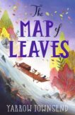 Yarrow Townsend | The Map of Leaves | 9781913696481 | Daunt Books