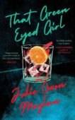 Julie Owen Moylan | That Green Eyed Girl | 9780241508015 | Daunt Books