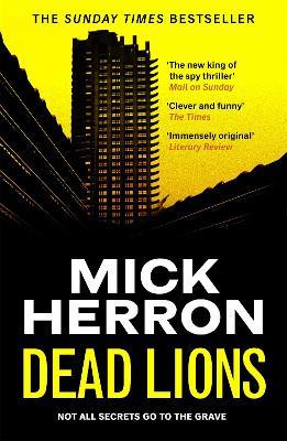 Mick Herron | Dead Lions (Jackson Lamb book 2) | 9781399803069 | Daunt Books