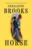 Geraldine Brooks | Horse | 9781408710098 | Daunt Books
