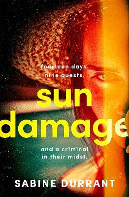 Sabine Durrant | Sun Damage | 9781473681699 | Daunt Books