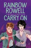 Rainbow Rowell | Carry On | 9781529013009 | Daunt Books