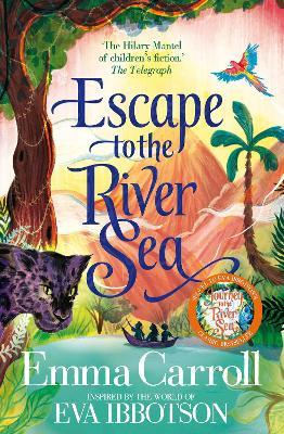Emma Carroll | Escape to the River Sea | 9781529062700 | Daunt Books