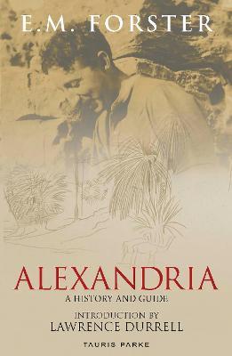 E M Forster | Alexandria: A History and Guide | 9781838605896 | Daunt Books